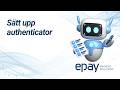 ePay Classic: Sätt upp authenticator
