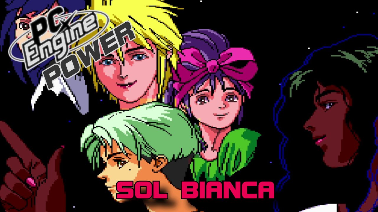 Sol Bianca (ソル・ビアンカ) - PC Engine Power 151 - YouTube