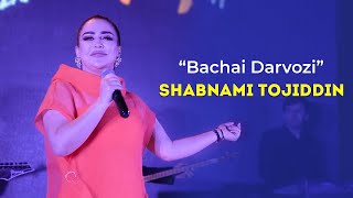 Шабнами Точиддин - Бачаи Дарвози | Shabnami Tojiddin - Bachai Darvozi