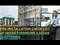 PRE-INSTALLATION CHECKLIST OF MIVAN FORMWORK II MIVAN SHUTTERING II ALUMINIUM FORMWORK CHECKLIST