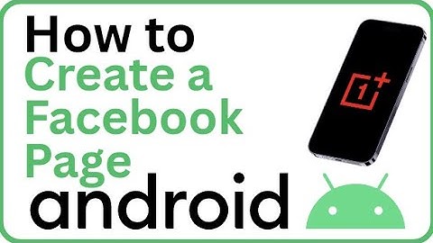 Create a Facebook Page on Android (Easy Step-by-Step Guide for Business/Brand 2025)
