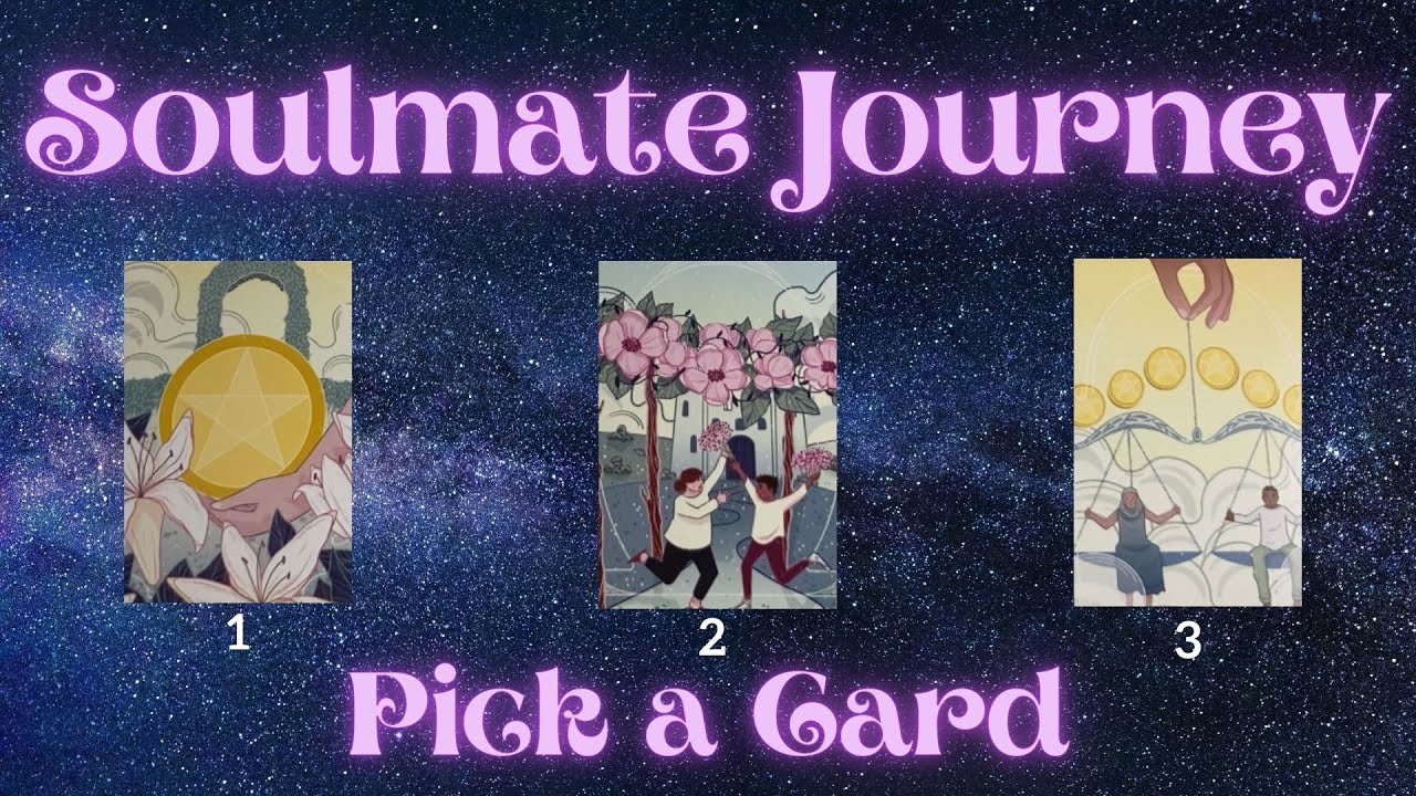 Your Soulmate Journey 🌸 Pick a Card Reading 🌸 The Story of Your