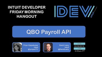 Intuit Developer Friday Morning Hangout – QuickBooks Payroll API