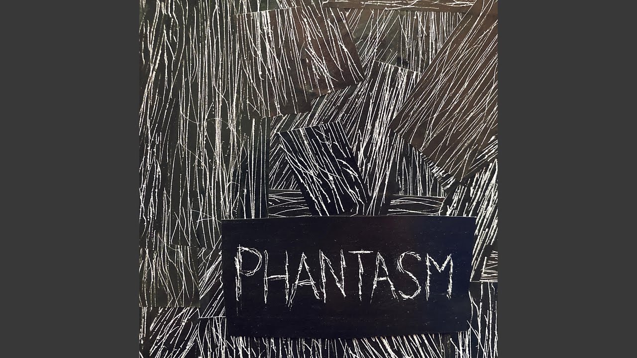 Phantasm