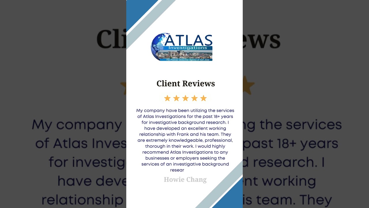 Why Clients Trust Atlas Investigations | Reviews Say It All