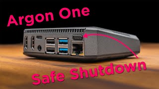 Raspberry Pi Argon One Case Set Up For Working Safe Shutdown On