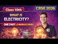 CBSE Class 10 Science ⚡ Electricity One Shot | Full Chapter Revision 2026 Board Exam | NCERT | 