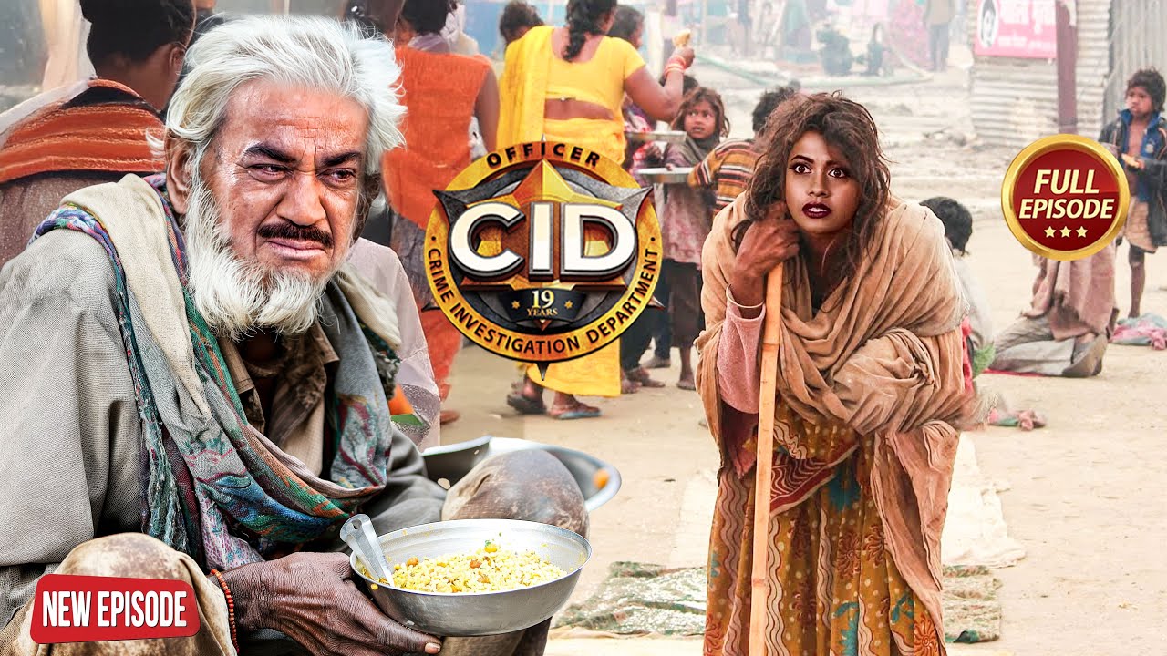 खुनी का पता लगाने के लिए ACP Praduman और Shreya बनी भिखारी | CID | Tv Serial Latest Episode 2025