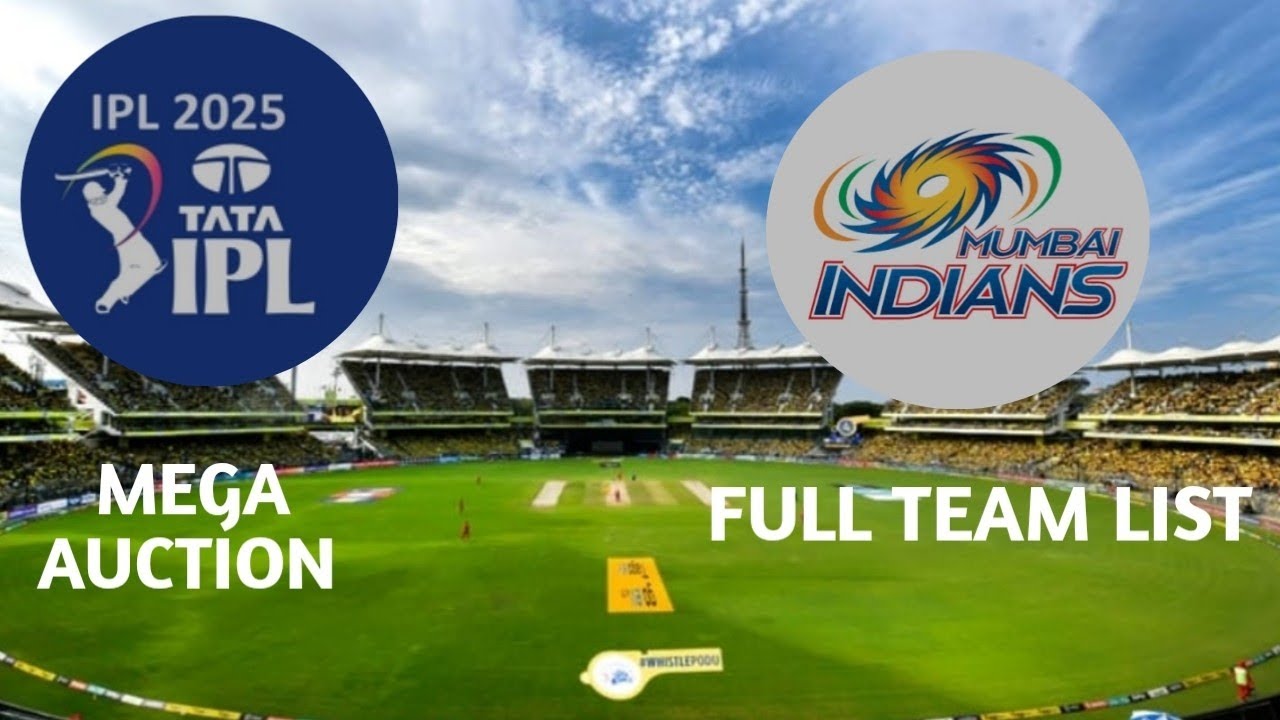 Mumbai Indians (MI) Full List of Players Bought in IPL 2025 Auction 🏏🏏
