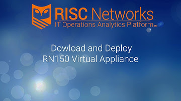 Download and Deploy RN150 Virtual Appliance