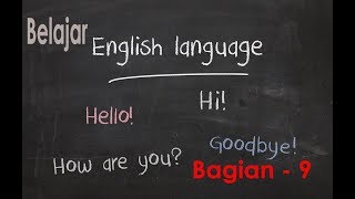 Materi belajar bahasa inggris secara otodidak untuk pemula bag. 9