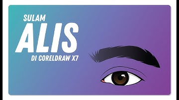 TUTORIAL #2 | Cara membuat vector alis di Coreldraw X7