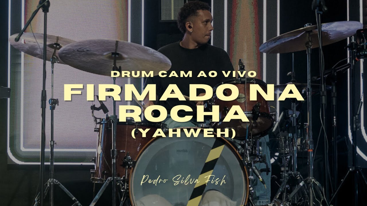 Firmado Na Rocha (Yahweh) – Alessandro Vilas Boas | Drum Cam Ao Vivo com Projeto Vida Music