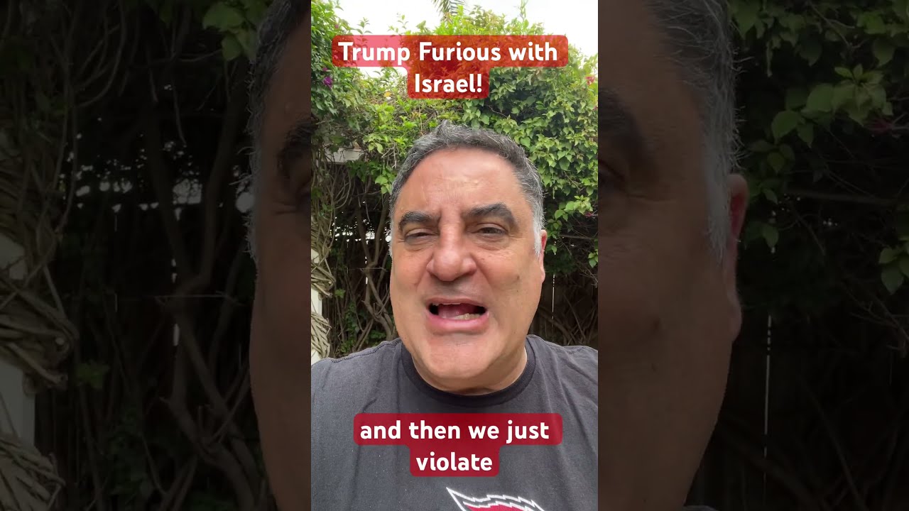Trump Furious With Israel Important Updates LIVE At 6pm ET 