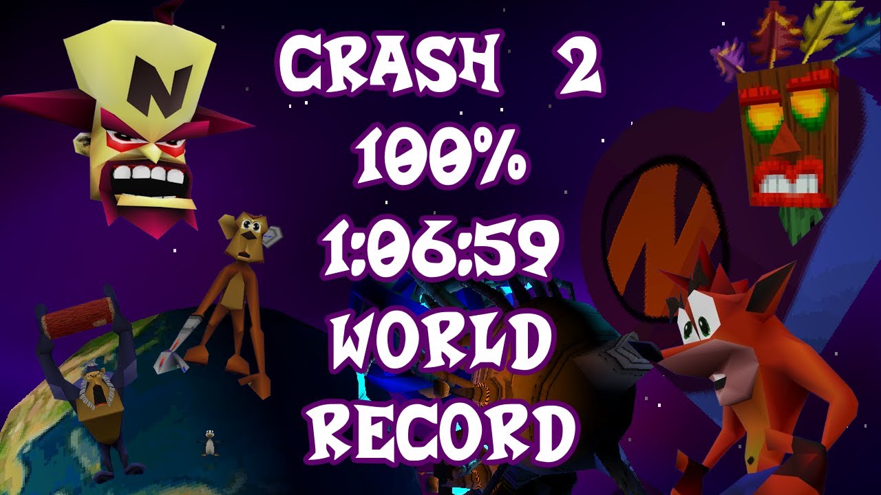 [World Record] Crash Bandicoot 2 100% Speedrun in 1:06:59
