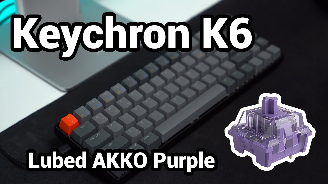 Keychron K6 Lavender Purple switches lubed sound test YouTube