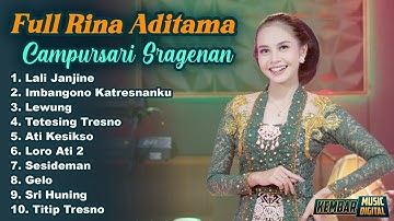 TANPA IKLAN !!! FULL CAMPURSARI SRAGENAN || KEMBAR MUSIC DIGITAL || FULL RINA ADITAMA