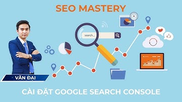 [Seo web] Hướng dẫn cài đặt google search console lên website