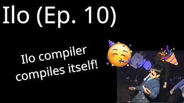 I wrote a self-hosted compiler for my own programming language (ep. 10)