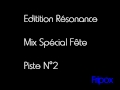 Edition resonance  mix spcial fte  piste n2