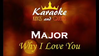 Major - Why I Love You [Karaoke]