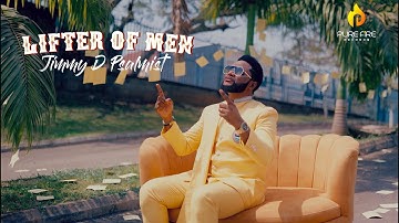 LIFTER OF MEN - JIMMY D PSALMIST (OFFICIAL VIDEO)