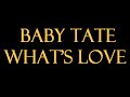 Baby Tate - What