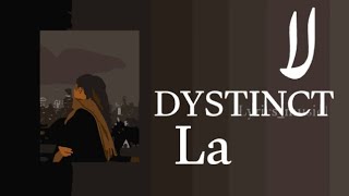 DYSTINCT - La lyrics Resimi