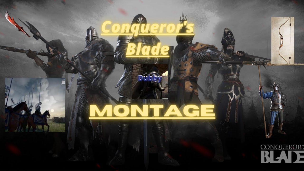 Conqueror's Blade montage #2