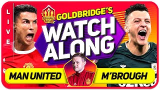 MANCHESTER UNITED vs MIDDLESBROUGH LIVE GOLDBRIDGE Watchalong!