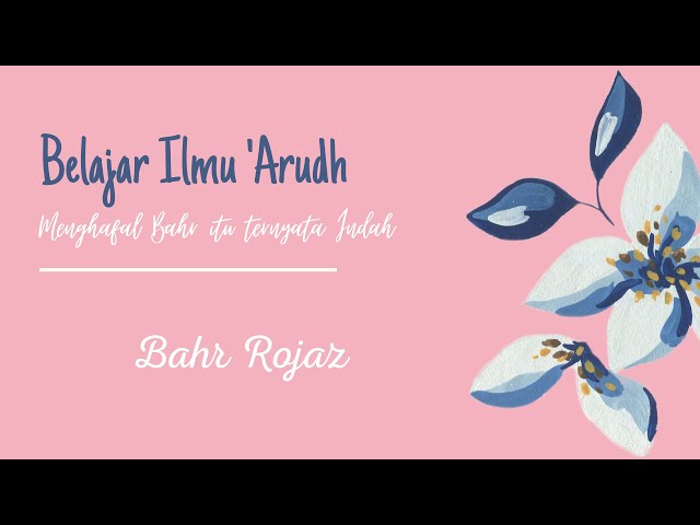 LAGU BAHR ROJAZ || BELAJAR DENGAN NADA ILMU ARUDH class=