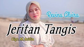 Jeritan Tangis - Revina Alvira Video Lirik