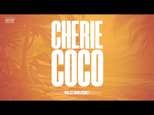 RLC MUSIC - Chérie coco (Lyrics vidéo) class=