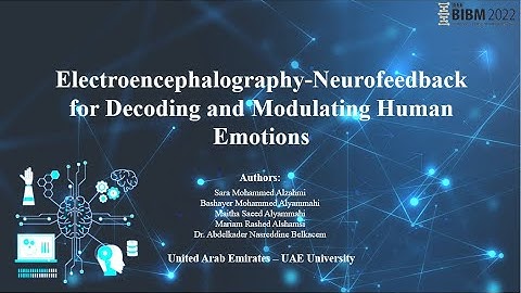 EEG-Neurofeedback for Decoding and Modulating Human Emotions | IEEE BIBM 2022