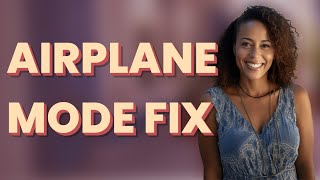 How Does Airplane Mode Fix Smart Remote or Device Connection Issues?