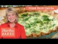 Martha Stewart's Fresh Herbs Quiche | Martha Bakes Recipes