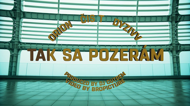 Orion & Čistychov – Tak sa pozerám feat. Dyzivv (prod. Cut Dem, Čis T)
