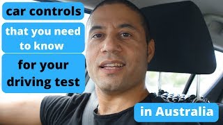 9 Car controls you MUST know for your driving test in Australia