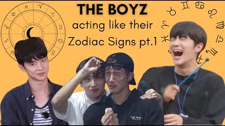 the boyz acting like their zodiac signs (part 1)