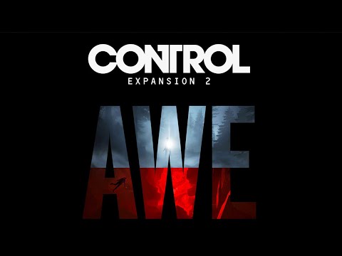 Control: Expansion 2 AWE - Official Announcement Trailer