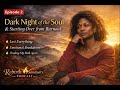 The Dark Night of the Soul &amp; Starting Over from Burnout