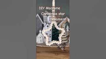 DIY macrame christmas star ornament | macrame christmas tree ornaments | macrame ornaments tutorial