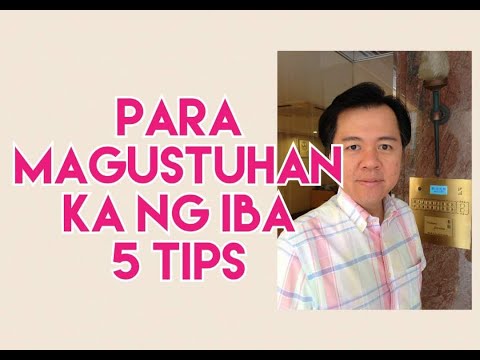 Full Video: Para Magustuhan ng Iba - 5 Tips  ni Doc Willie Ong