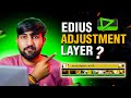 Edius adjustment layer | 100% Work 💥 | @itsmrc20