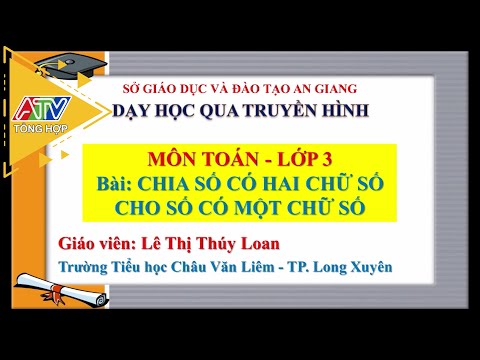 Môn Toán Lớp 3 - Bài Chia số có hai chữ số cho số có một chữ số