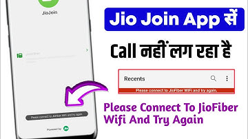 📲Jiojoin se call nahi ho raha hai | jio join please connect to jiofiber wifi and try again problem