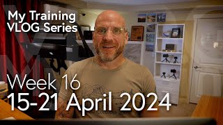 My Training VLOG 15  21 April 2024