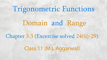 Trigonometric functions class 11(M L aggarwal) chapter 3.3 [Excercise solved 24(ii)-29] Math