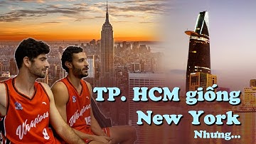 TP. HCM giống như New York vậy! Nhưng mà... | HangxHoops