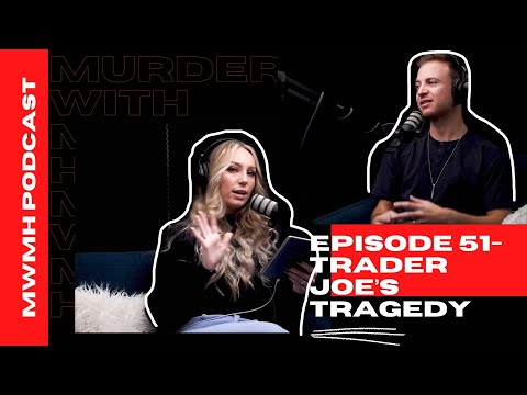 Episode 51 - Trader Joe's Hostage Incident